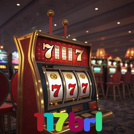 117brl：Jogue poker, aposte no futebol e ganhe em grandes jogos de cassino!